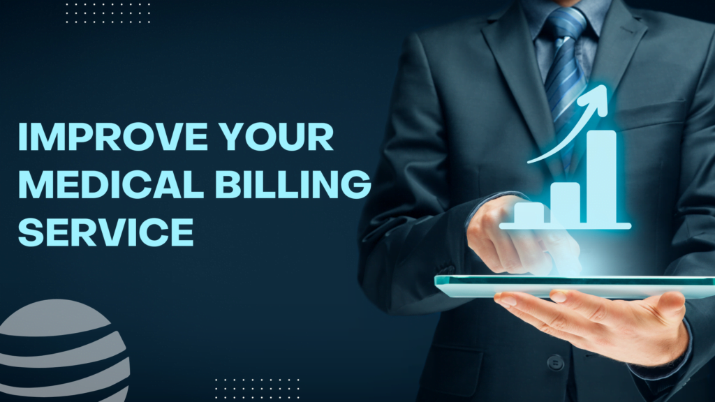 How to Improve Medical Billing Service