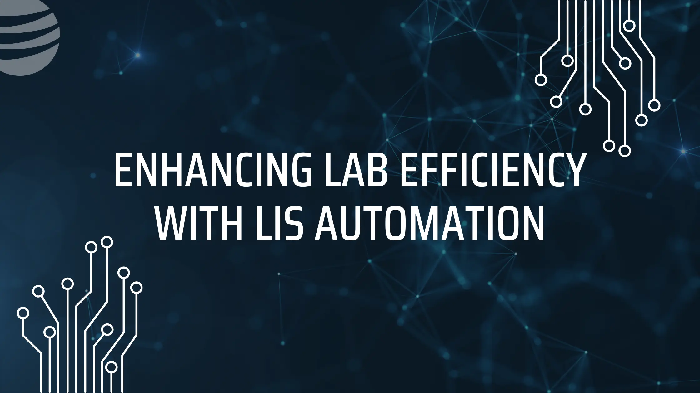 Enhancing Lab Efficiency with LIS Automation