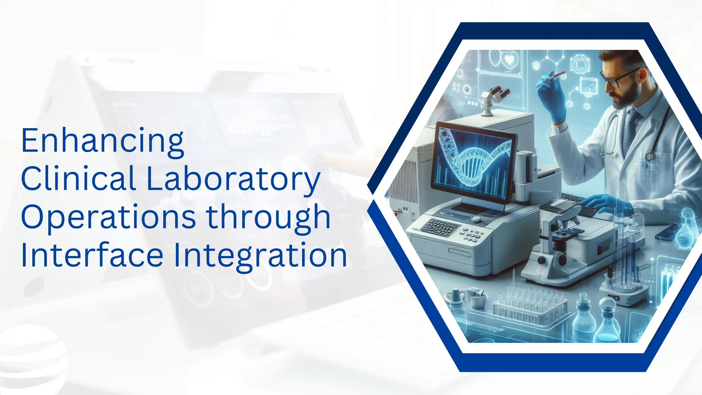 Clinical Laboratory Operations through Interface Integration