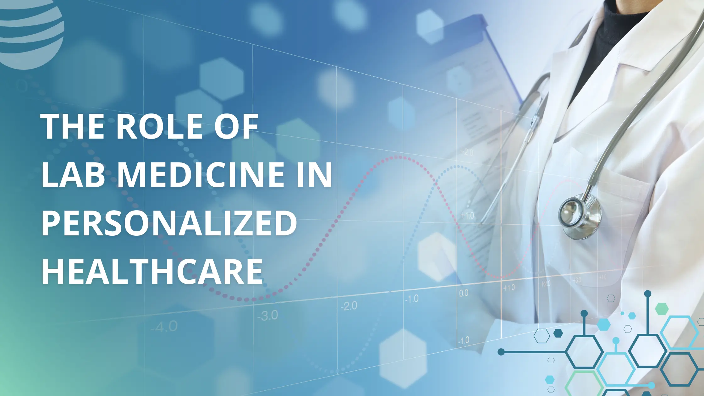 Role of Lab Medicine in Personalized Healthcare