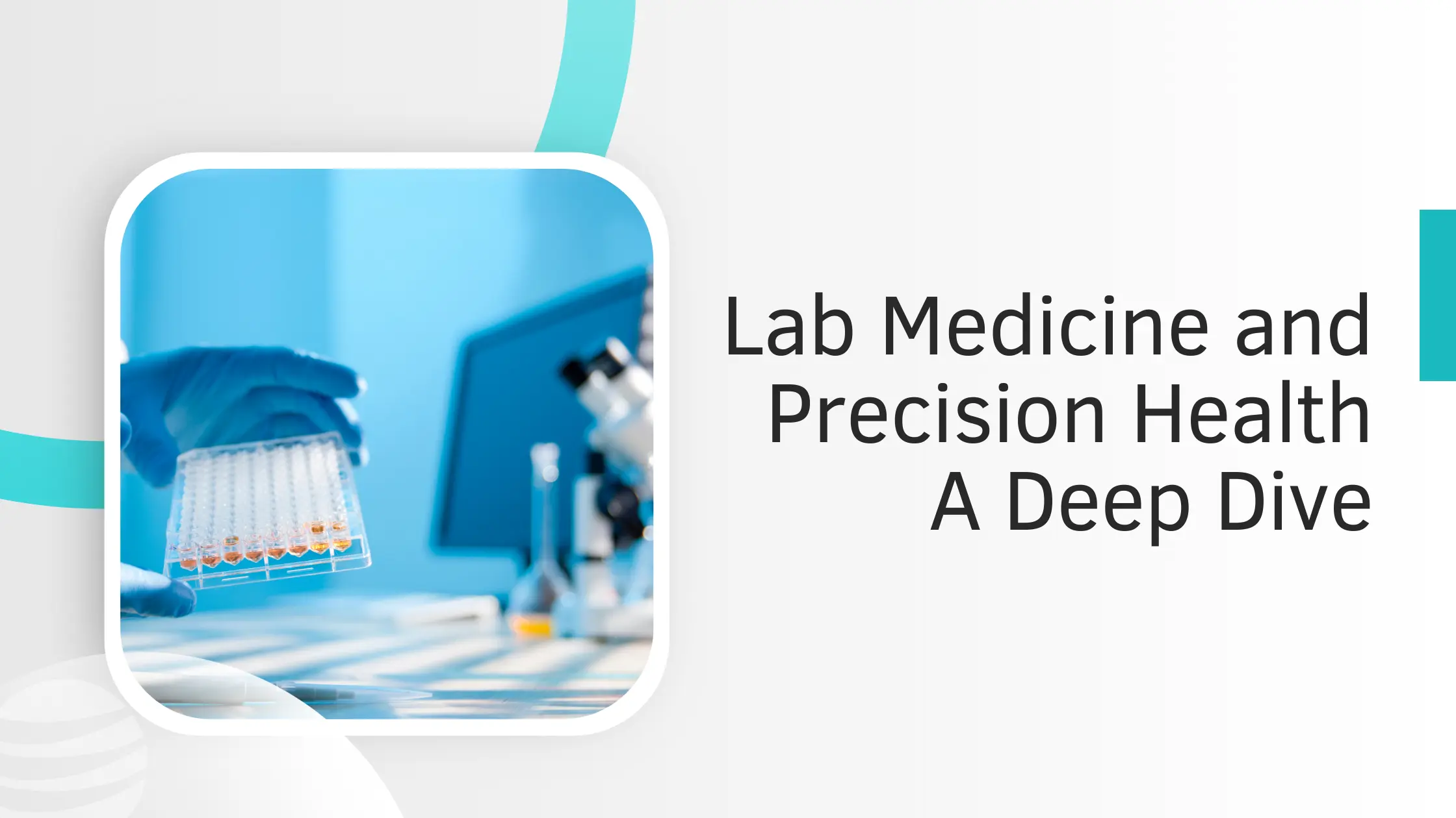 Lab Medicine and Precision Health