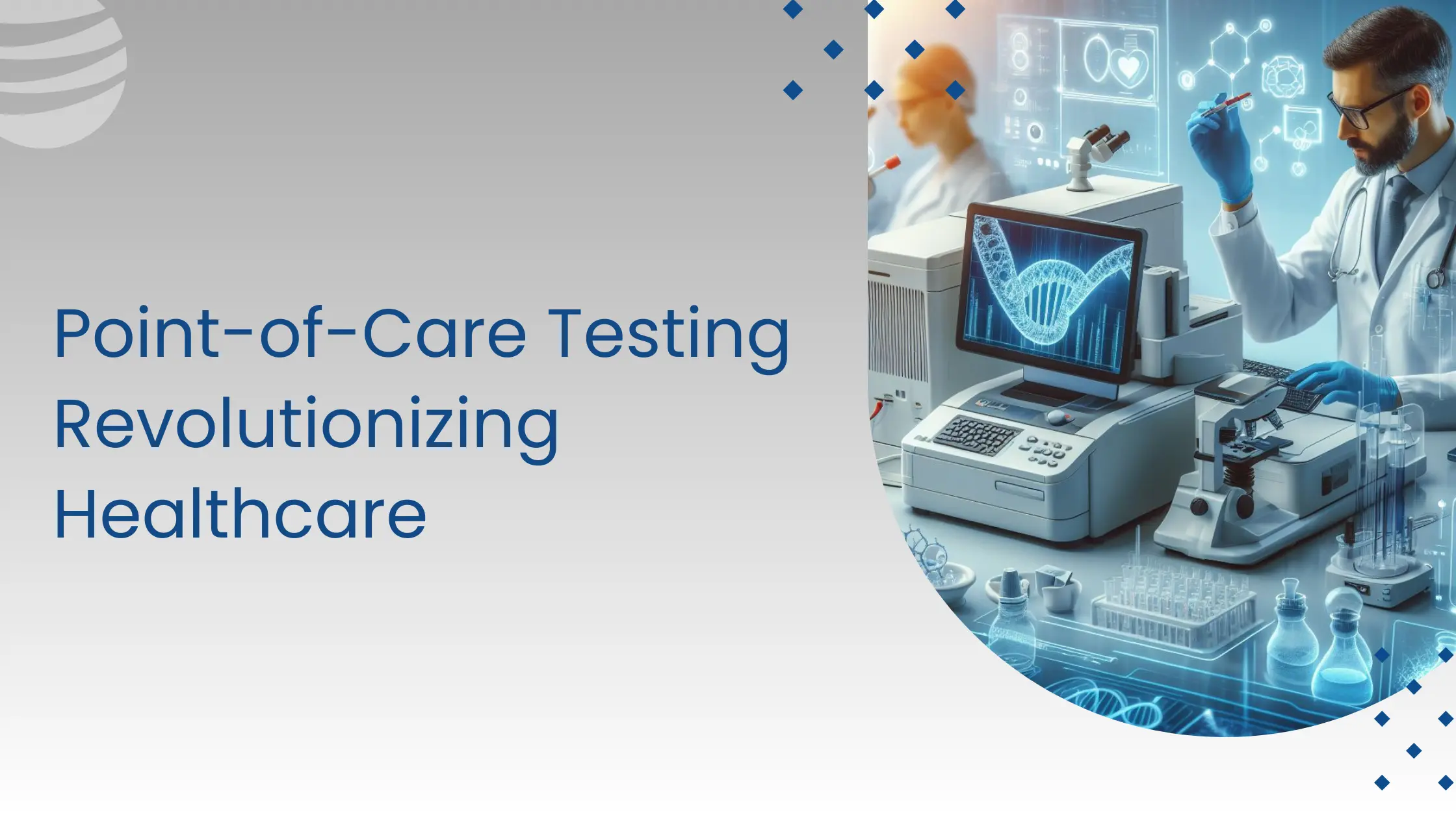 Point-of-Care Testing Revolutionizing Healthcare