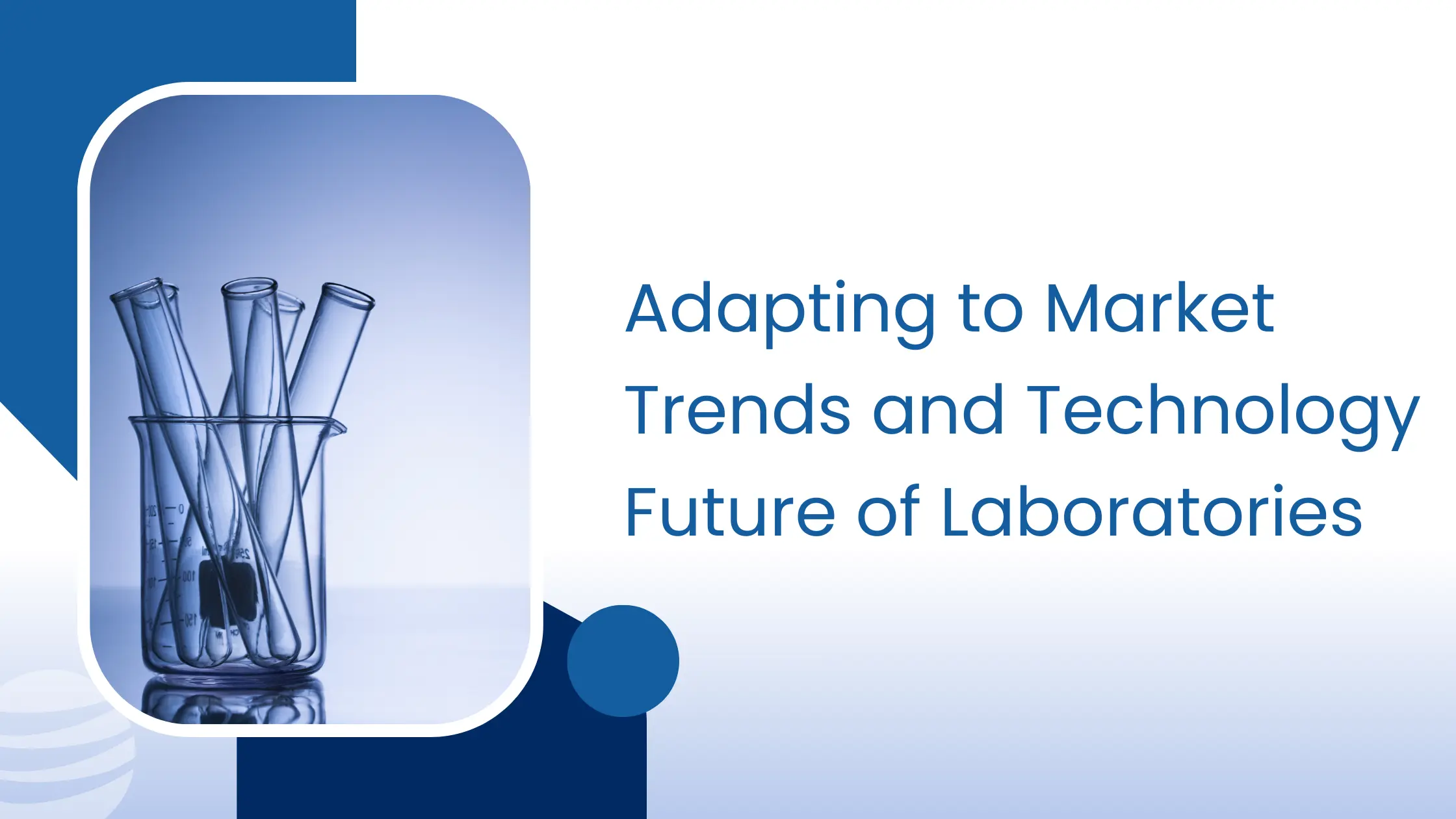 Future of Laboratories