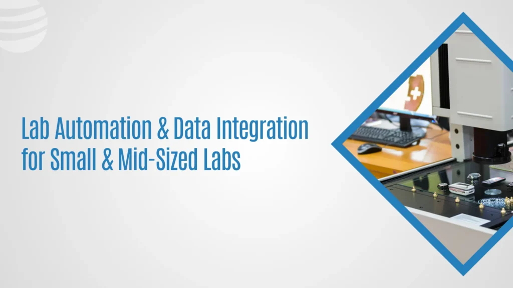 Lab Automation and Data Integration